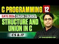 C Programming 12 Structure and Union in C CS IT GATE Crash Course