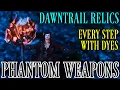 ALL Phantom Weapons Dyes - Dawntrail Relics