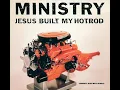 MINISTRY Jesus Built My Hotrod
