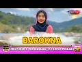 Download Lagu 🔴 BAROKNA || LIRIK VIDEO \u0026 TERJEMAHAN || DJ KOPLO TERBARU