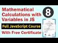 Mathematical Calculations with Variables in JavaScript