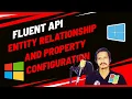 Fluent API In Entity Framework Core Fluent API Vs Data Annotations Entity Configuration Part-7