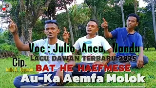 lagu dawan terbaru 2025 bat he haefmese auka aemfa molok cip julio voc julio anca nandu