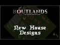 New House Designs UO Outlands