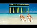 TOP 10 Best Vacation Packages To Hawaii