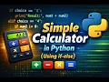 Simple Calculator in Python Using If-else