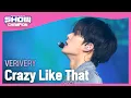 Lagu 베리베리(VERIVERY) - Crazy Like That l Show Champion l EP.477