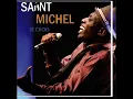 Saint Michel - Mademoiselle Noir