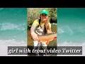girl with trout news