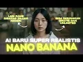 Lagu Tutorial Lengkap Nano Banana AI | AI Super Realistis yang Bikin Kaget Dunia Teknologi