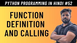 Python Functions Defining and Calling Functions in Hindi - Tutorial