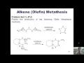 Chapter 11 - Organometallics Part 5 of 5 Olefin Metathesis