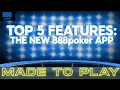 Top 5 Features on the New Made to Play 888poker App