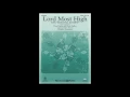 Lord Most High (w/ "Immortal, Invisible") | SATB Choir | Arr. Heather Sorenson