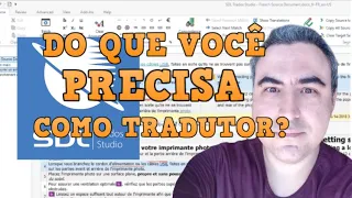Do que você precisa pra ser Tradutor?