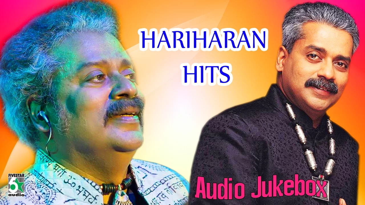 Hariharan Super Hit Popular Audio Jukebox