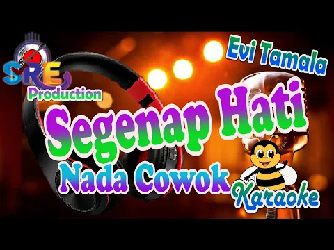 Download MP3 Segenap Hati Karaoke Nada Cowok - Evie Tamala