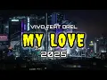 DJ MY LOVE BREAKBEAT TERBARU 2025 || B2H BeatMix || Full Bass 
