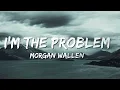 Download Lagu Morgan Wallen - I’m The Problem (Lyric Video)