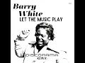 Download Lagu Barry White - Let the music play (DISCORAMA REMIX)
