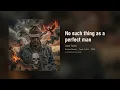 No such thing as a perfect man – Jake Stien (Official Audio) | Broken Roads