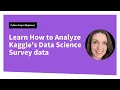 Analyze Kaggle Survey Data with Python Beginner Data Science Tutorial
