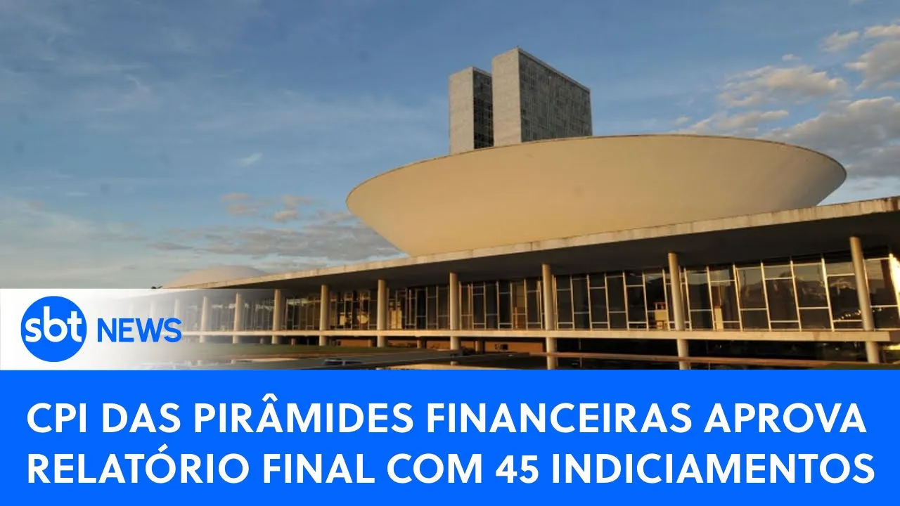 CPI das Pirâmides Financeiras aprova indiciamento de 45 pessoas | #SBTNewsnaTV (10/10/23)