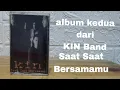 Download Lagu KIN Band album Saat Saat Bersamamu