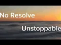 Download Lagu No Resolve-Unstoppable (rock version) (lyrics)