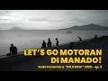 Download Lagu Ep. 9 |Motoran di Manado, ke Danau Tondano, dan Air Terjun Mah'watu | Roda Nusantara \