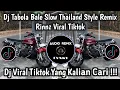 Download Lagu DJ TABOLA BALE THAILAND STYLE SLOWED REMIX RINNZ VIRAL TIKTOK