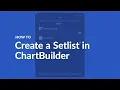 HOW TO Create a Setlist in ChartBuilder