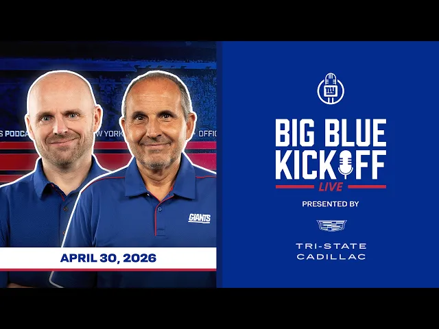 Video: April 30, 2026 | Big Blue Kickoff Live | New York Giants