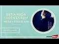Download Lagu Melly Goeslaw - Setia Pada 1000 Kekasih | Official Audio
