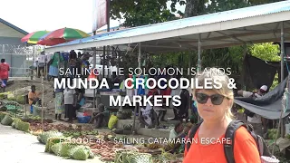 Episode 46 – Sailing the Solomon Islands – Munda