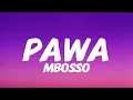 Mbosso - PAWA (Lyrics)
