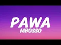 Download Lagu Mbosso - PAWA (Lyrics)