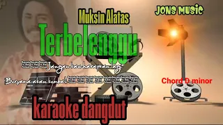 terbelenggu muksin alatas karaoke dangdut cover nada pria
