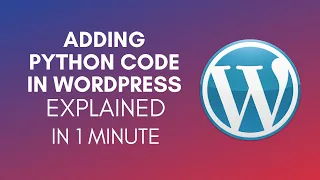 How To Add Python Code In WordPress 2024