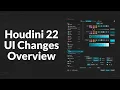 Houdini 22 UI Overview