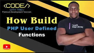 How To Build PHP User Defined Functions Trevoir Williams