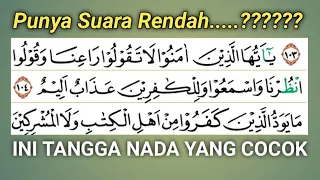 Download SURAH AL BAQARAH AYAT 104-110, COCOK BAGI QORI YANG MEMPUNYAI SUARA RENDAH MP3