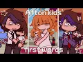 Afton kids FIRST WORDS FnaF Gacha Fnaf Gacha Afton