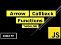 Arrow and Callback functions in JavaScript Tagalog