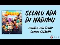 Download Lagu Selalu Ada di Nadimu (OST JUMBO) - Prince Poetiray, Quinn Salman (Lirik Lagu) ~ Sedikit demi sedikit