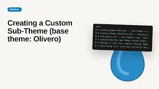 Creating a Custom Sub-Theme base theme Olivero Drupal Theme Development Tutorial