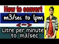 How to convert to lpm convert m3 per second to litre per minute to lpm lpm to