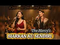 Lagu BIARKAN KU SENDIRI || THE MERCY’S (CINEMATIC ORCHESTRAL VERSION)