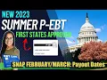 NEW 2023 SUMMER P-EBT 3 STATES APPROVED NEW Payout Dates Eligibility and SNAP EA FINAL DATES