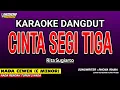 Lagu CINTA SEGI TIGA KARAOKE DANGDUT - RITA SUGIARTO